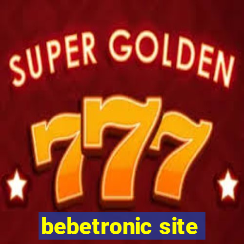 bebetronic site